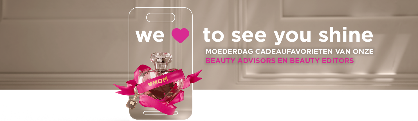 We love to see you shine, cadeaufavorieten van onze beauty advisors en beauty editors