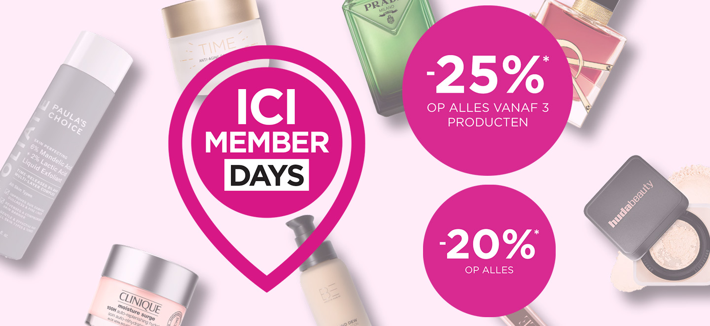 ICI MEMBER DAYS: -20% op bijna alles en -25% vanaf min. 3 producten*